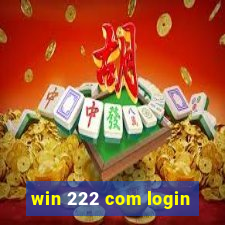 win 222 com login